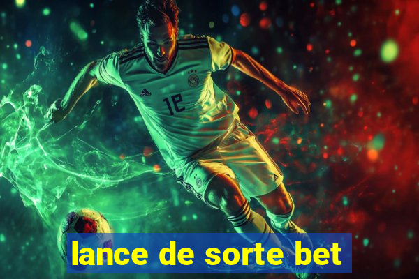 lance de sorte bet